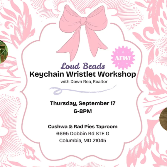 Promotional flyer for a 'Loud Beads Keychain Wristlet Workshop' with Dawn Eno, Realtor, featuring two wooden keychain wristlets on either side of the central text panel on a pink and white damask patterned background.
