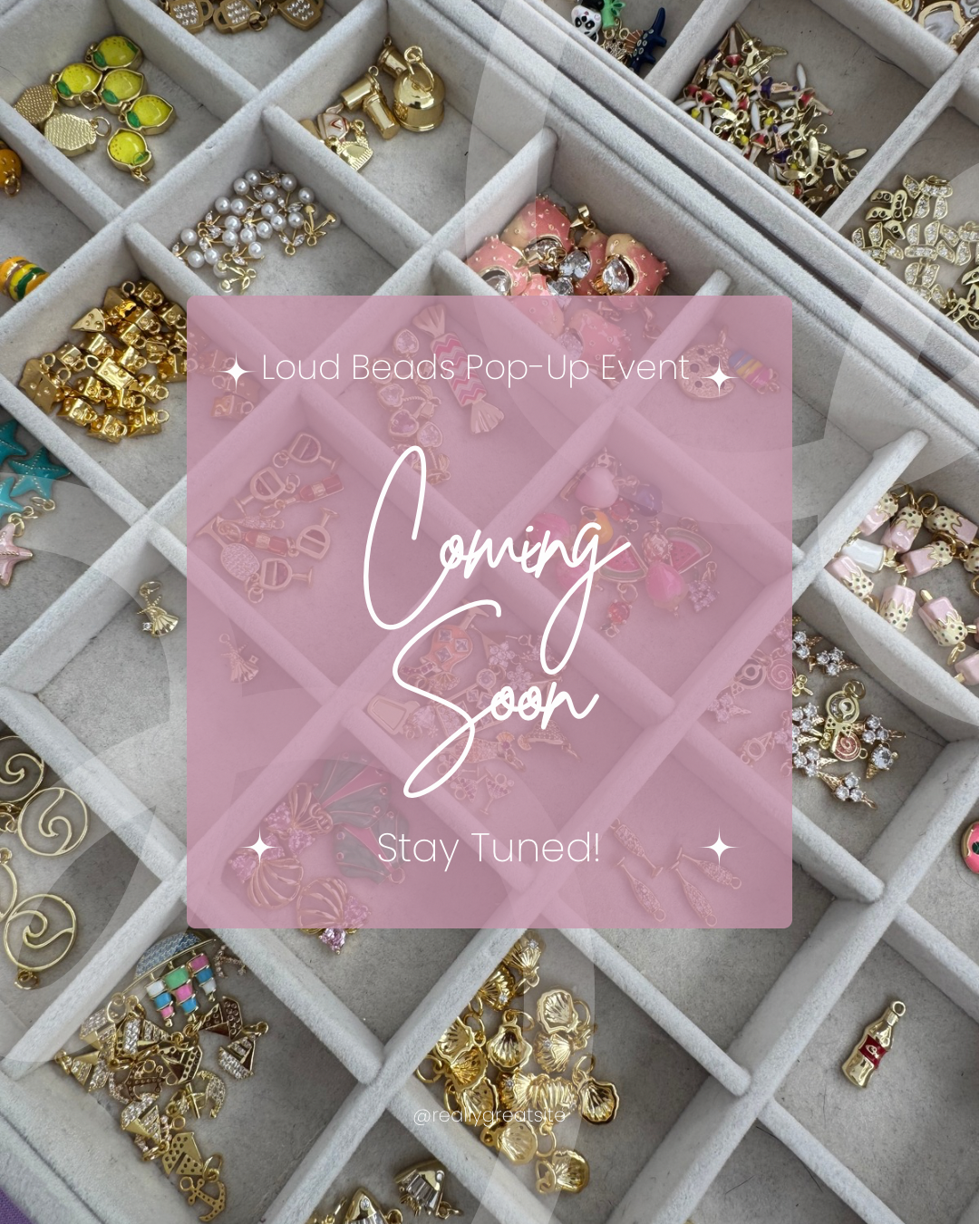 Jewelry display with 'Coming Soon' announcement for Loud Beads Pop-Up Event